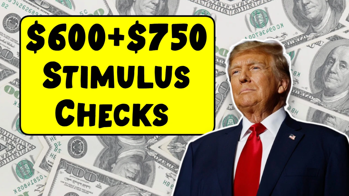 2024 $600 + $750 Stimulus Checks: How to Know if You Qualify and When Payments Will Arrive