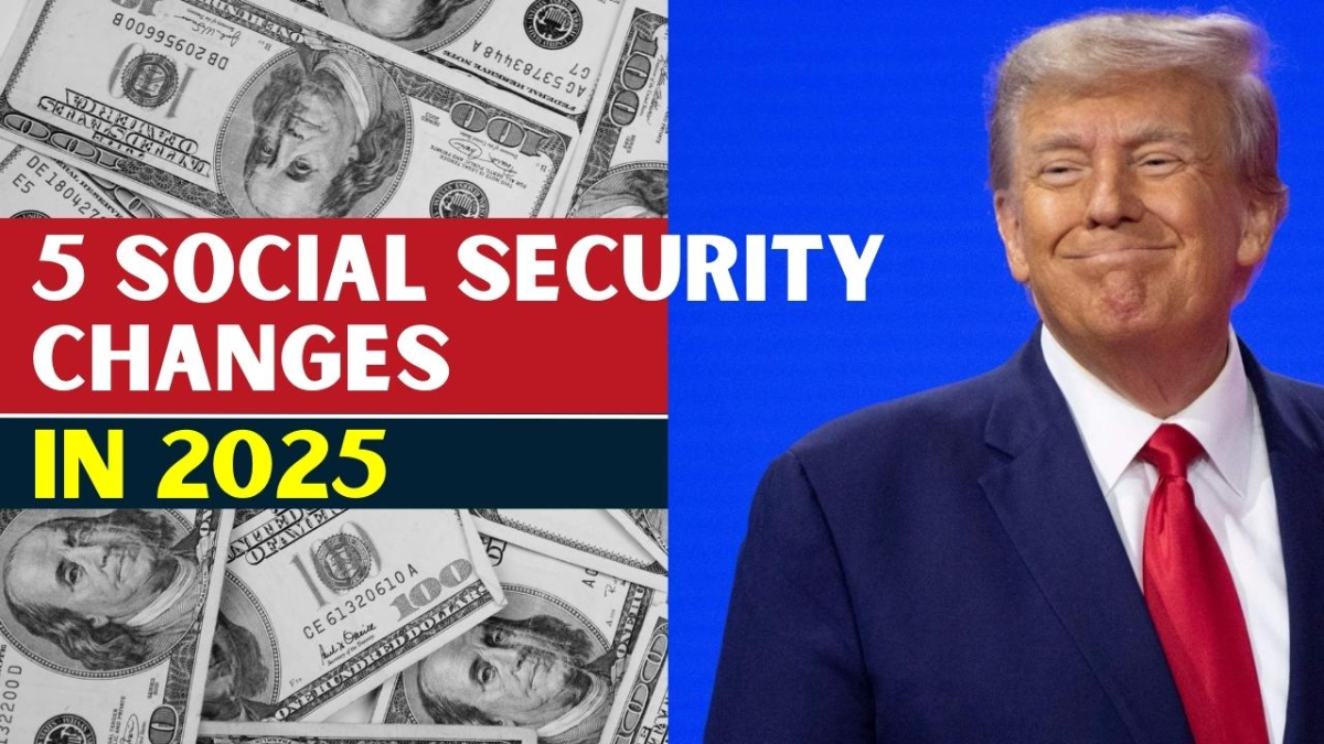 Social Security Changes in 2025: 5 Key Updates You Need to Know