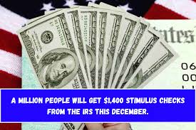 Santa IRS? Millions of Americans to Receive $1,400 Stimulus Checks This Season!