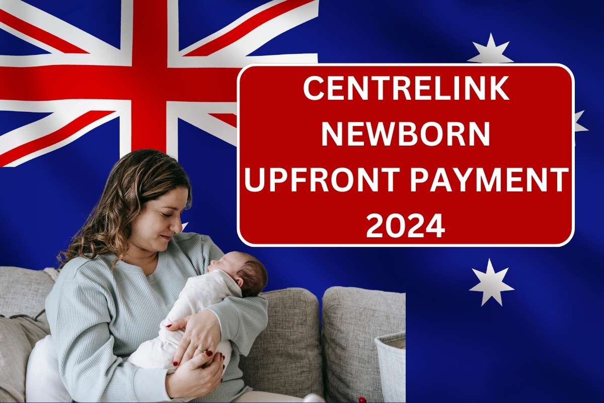 Claim Your $667 Centrelink Newborn Payment Today: Eligibility & Benefits