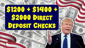 Are You Eligible for the $1200, $1400, $2000 Direct Deposit Checks in 2025?